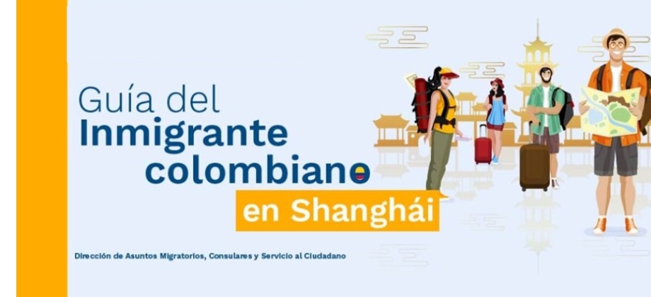 Guía del inmigrante colombiano en Shanghái