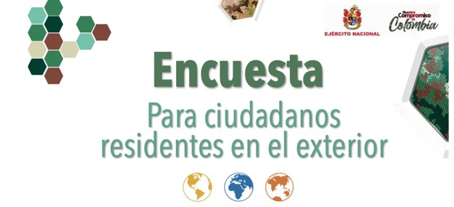Participa en la encuesta para identificar necesidades de los colombianos en el exterior frente a su situación militar