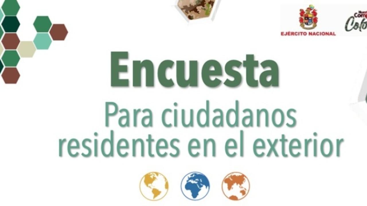Participa en la encuesta para identificar necesidades de los colombianos en el exterior frente a su situación militar