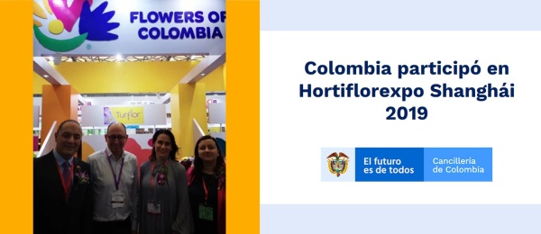 Colombia participó en Hortiflorexpo Shanghái 2019 