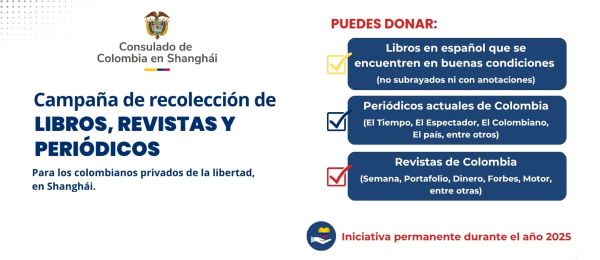 Consulado de Colombia en Shanghái lidera campaña de recolección de libros, revistas y periódicos, para colombianos privados de la libertad